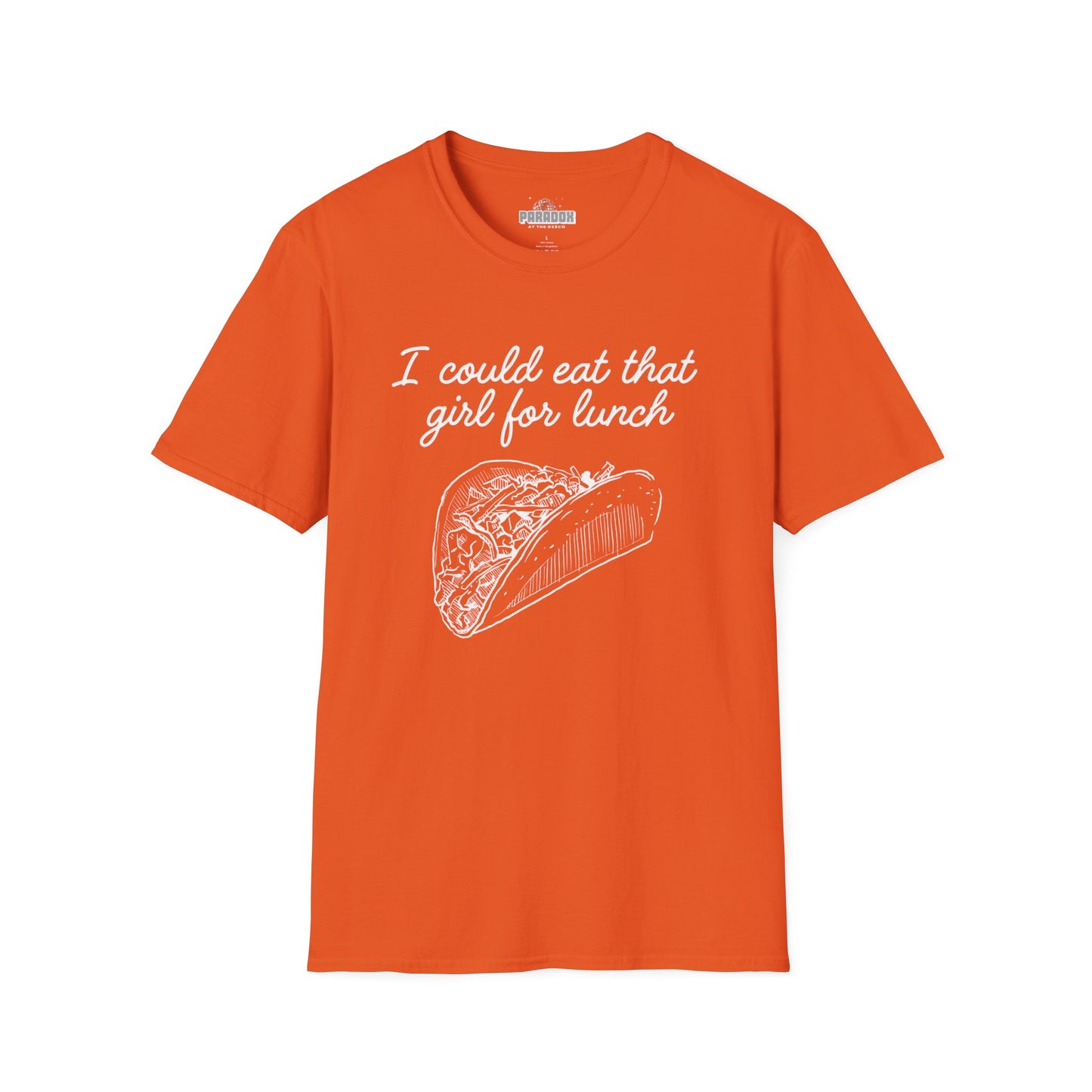 “I Could Eat That Girl For Lunch” Taco Graphic Tee