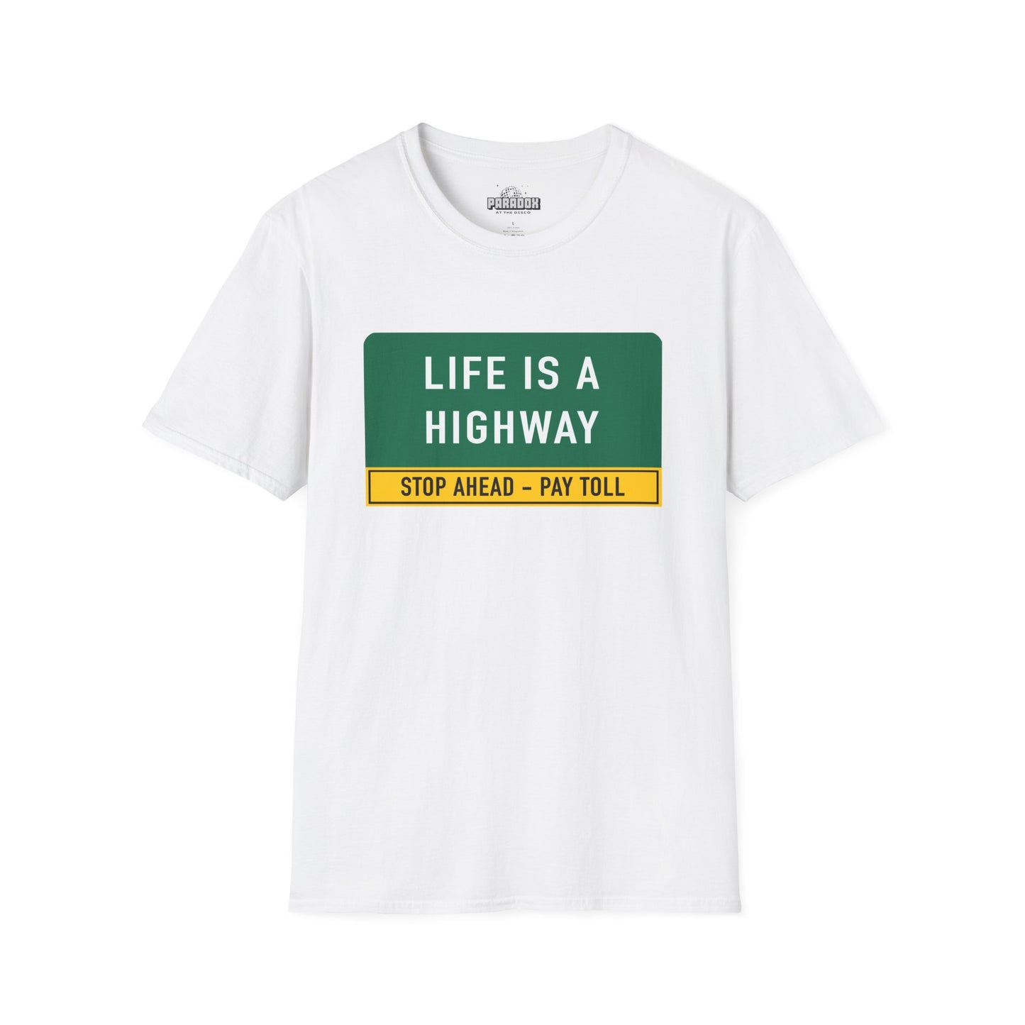 Life Is a Highway Road Sign Graphic Tee