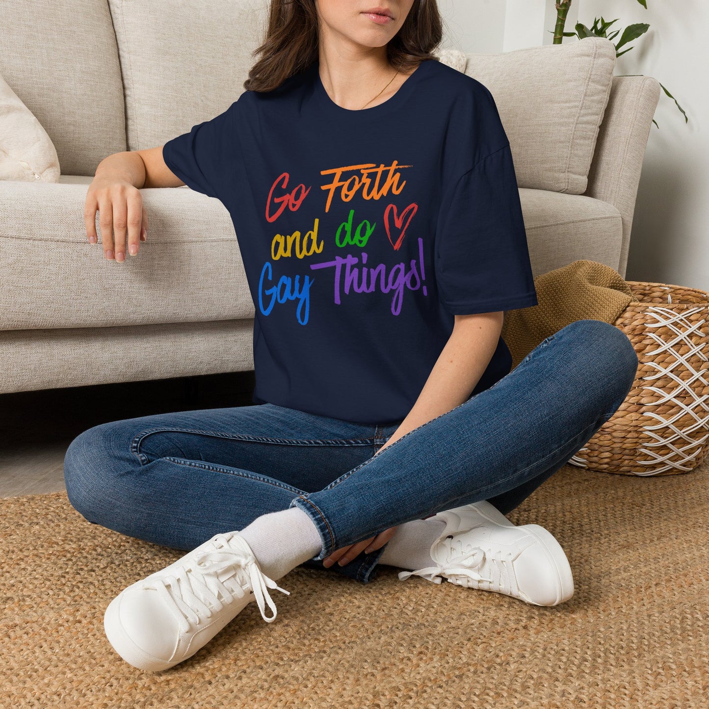 Go Forth and Do Gay Things T-Shirt | Rainbow Pride Tee